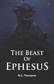 The BEAST of EPHESUS: Struggles of a Ground Breaker