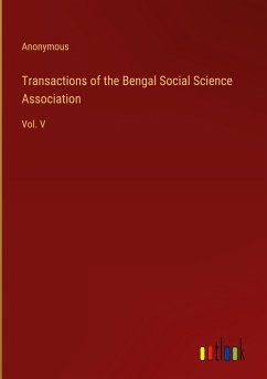 Transactions of the Bengal Social Science Association