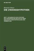 Die gerichtliche Hypothek des französischen Rechtes in ihrer geschichtlichen Entwicklung und Verbreitung