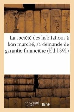 La société des habitations à bon marché, sa demande de garantie financière - Collectif