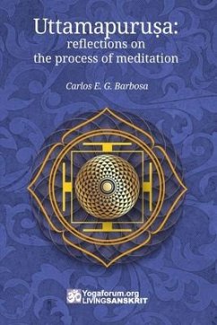 Uttamapuruṣa: reflections on the process of meditation - Barbosa, Carlos Eduardo Gonzales