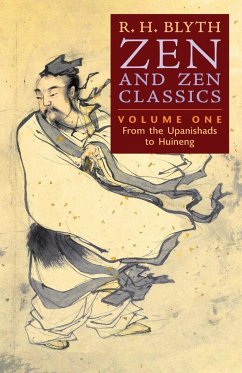 Zen and Zen Classics (Volume One) - Blyth, R. H.