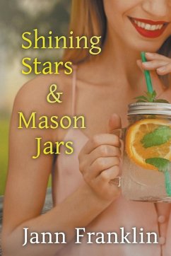 Shining Stars and Mason Jars - Franklin, Jann
