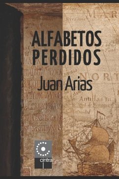 Alfabetos Perdidos - Arias, Juan