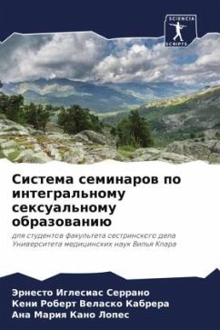 Sistema seminarow po integral'nomu sexual'nomu obrazowaniü - Iglesias Serrano, Jernesto;Velasko Kabrera, Keni Robert;Kano Lopes, Ana Mariq