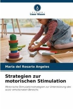 Strategien zur motorischen Stimulation - Angeles, Maria del Rosario