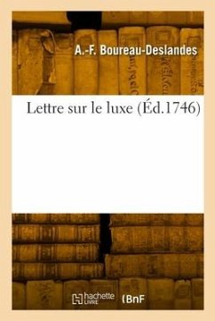 Lettre sur le luxe - Boureau-Deslandes, André-François