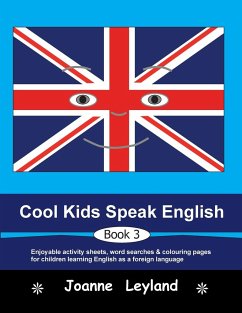 Cool Kids Speak English - Book 3 - Leyland, Joanne