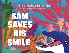 Sam Saves His Smile - Tramel, Travis D