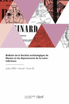 Cover Bulletin de la Société archéologique de Nantes et du département de la Loire-inférieure