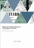 Bulletin de la Société Historique Et Archéologique Du Périgord