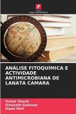 ANÁLISE FITOQUÍMICA E ACTIVIDADE ANTIMICROBIANA DE LANATA CAMARA