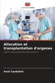 Allocation et transplantation d'organes