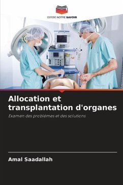 Allocation et transplantation d'organes - Saadallah, Amal