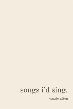 songs i'd sing. - Day, Marlo Afton