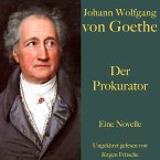 Johann Wolfgang von Goethe: Der Prokurator (MP3-Download)