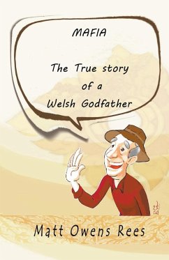 A Welsh Godfather - Rees, Matt Owens
