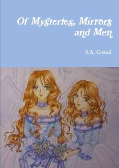 Of Mysteries, Mirrors and Men - Cozad, S. A.