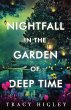 Nightfall in the Garden of Deep Time - Bild 1
