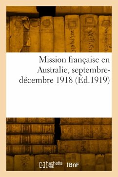 Cover Mission française en Australie, septembre-décembre 1918