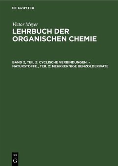 Cover Cyclische Verbindungen. - Naturstoffe., Teil 2: Mehrkernige Benzolderivate
