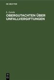 Obergutachten über Unfallvergiftungen