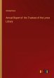 Annual Report of the Trustees of the... - Bild 1