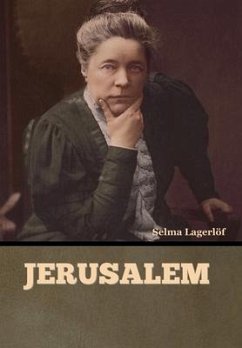 Jerusalem - Lagerlöf, Selma