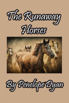 The Runaway Horses - Dyan, Penelope