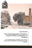 The Cinematography of Death in Woolf's Works to Abjection of Kristeva