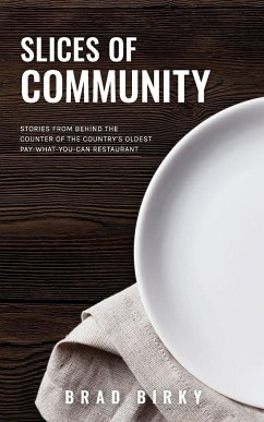 Slices of Community - Birky, Brad