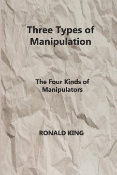 Three Types of Manipulation - King, Ronald