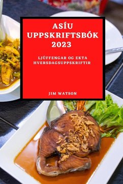 ASÍU UPPSKRIFTSBÓK 2023 - Watson, Jim