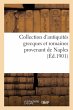 Collection d'antiquités grecques et... - Bild 1