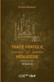 Traité pratique de menuiserie (Éd. 1911)