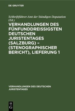 Cover Verhandlungen des fünfunddreißigsten Deutschen Juristentages (Salzburg) - (Stenographischer Bericht), Lieferung 1