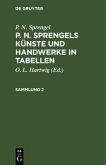 P. N. Sprengel: P. N. Sprengels Künste und Handwerke in Tabellen. Sammlung 2