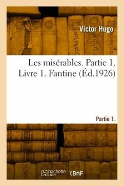 Cover Les misérables. Partie 1. Livre 1. Fantine