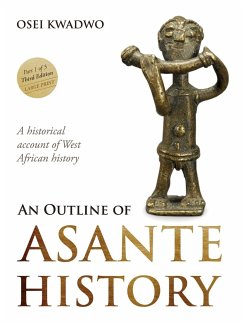 An Outline of Asante History Part 1 - Kwadwo, Osei