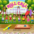 Roll Call: Zion and A'nylah's Good Deeds