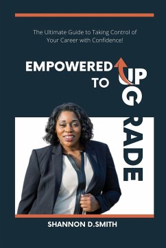 Empowered to Upgrade - Smith, Shannon