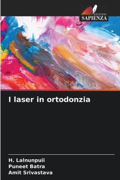 I laser in ortodonzia - Lalnunpuii, H.;Batra, Puneet;Srivastava, Amit