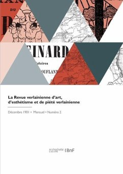 La Revue verlainienne d'art, d'esthétisme et de piété verlainienne - Fleischmann, Hector; Deubel, Léon
