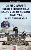 Gli aerosiluranti italiani e tedeschi della seconda guerra mondiale 1940-1945 - Vol. 1