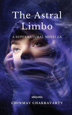 The Astral Limbo - Chakravarty, Chinmay