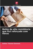 Betão de alta resistência que flui reforçado com fibras