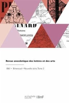 Revue anecdotique des lettres et des arts - Larchey, Lorédan