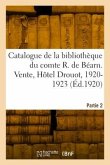 Catalogue de la bibliothèque de M. le comte René de Béarn. Partie 2