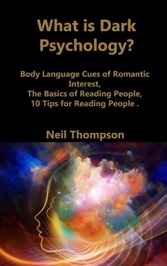 What is Dark Psychology? - Thompson, Neil