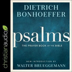 Psalms: The Prayer Book of the Bible - Bonhoeffer, Dietrich